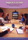 Negocio a la vista - Libro + DVD