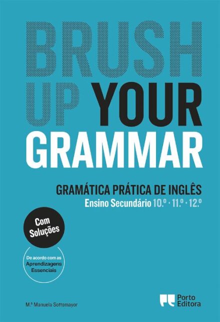 Brush up your Grammar - 10.º/11.º/12.º Anos