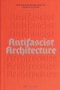 Antifascist Architecture