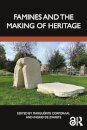 Famines and the Making of Heritage
