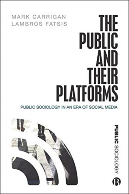 The Public and Their Platforms