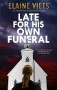 Late for His Own Funeral