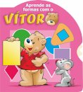 Aprende As Formas Com O Vítor