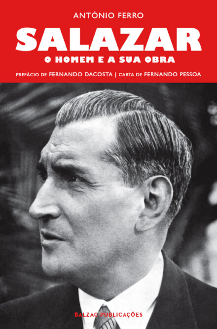 Salazar - O Homem e a Sua Obra