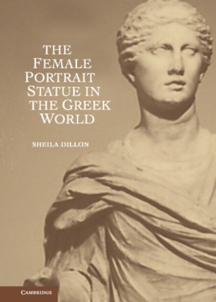 The Female Portrait Statue in the Greek World