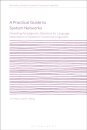 A Practical Guide to System Networks