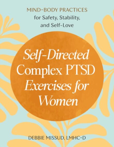 Self-Directed Complex PTSD Exercises for Women