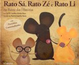 Rato Sá, Rato Zé e Rato Li