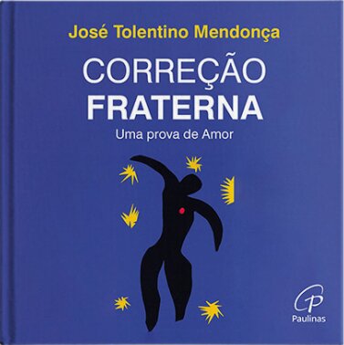 Correção Fraterna - Uma prova de amor