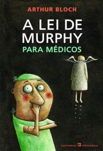 A Lei de Murphy para Médicos