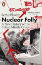 Nuclear Folly