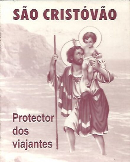 São Cristovão - Protector dos Viajantes