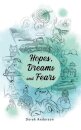 Hopes, Dreams and Fears