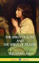 The Spirit of Love and The Spirit of Prayer (Hardcover)