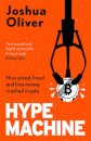 Hype Machine: Inside the Cult of Crypto