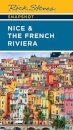 Rick Steves Snapshot Nice & the French Riviera (Third Edition)