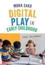 Digital Play in Early Childhood