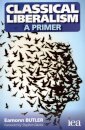 Classical Liberalism - A Primer