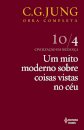 Jung V.10/4 Um Mito Moderno Sobre Coisas Vistas No Céu