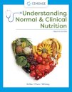 Understanding Normal and Clinical Nutrition