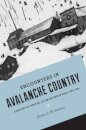 Encounters in Avalanche Country