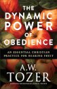 The Dynamic Power of Obedience