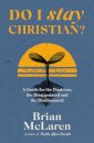 Do I Stay Christian?