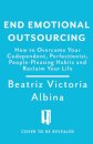 End Emotional Outsourcing