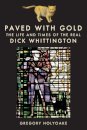 Paved with Gold