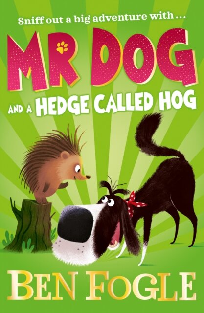 Mr Dog & Hedge Called