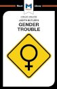 An Analysis of Judith Butler's Gender Trouble