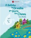 A Gotinha de Orvalho que Queria Ser Chuva