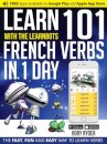 Learn 101 French Verbs In 1 day