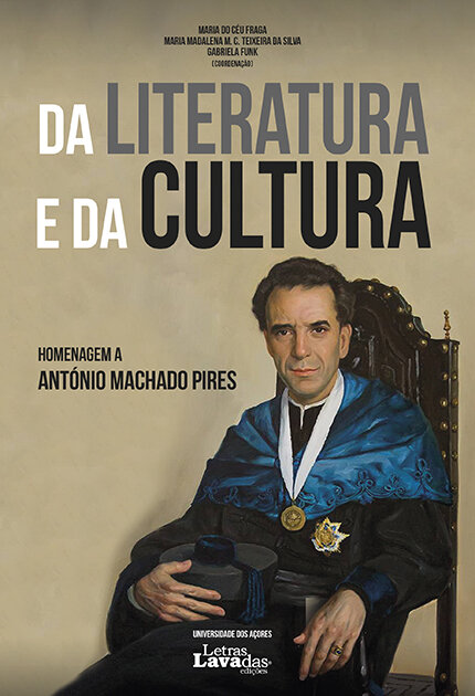 Da Literatura e da Cultura - Homenagem a António Machado Pires