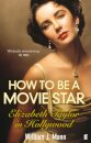 How to Be a Movie Star