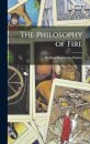 The Philosophy of Fire