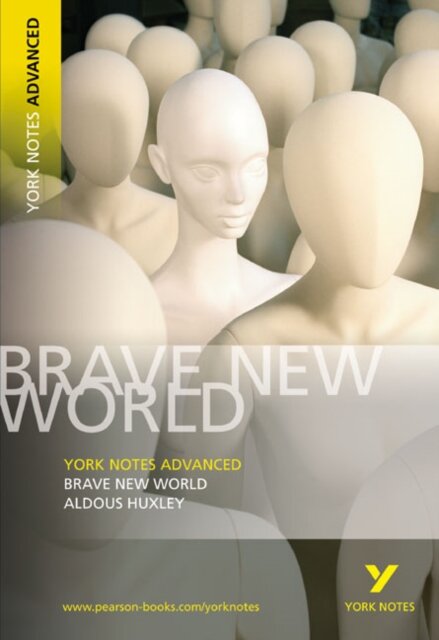 York Notes Advanced: Brave New World