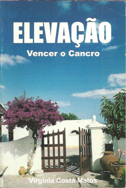 Elevaçao - Vencer o Cancro