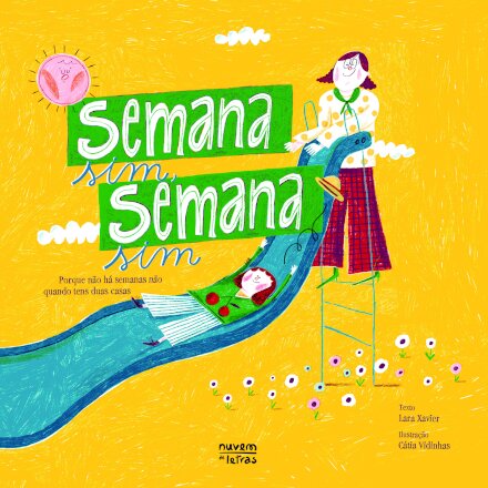 Semana Sim, Semana Sim: Porque Não Há Semanas Não quando Tens Duas Casas