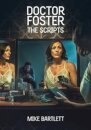 Doctor Foster: The Scripts