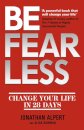 Be Fearless