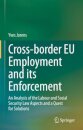 Cross-border EU Employment and its Enforcement