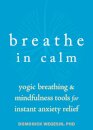 Breathe In Calm