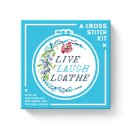 Live Laugh Loathe Cross Stitch Kit