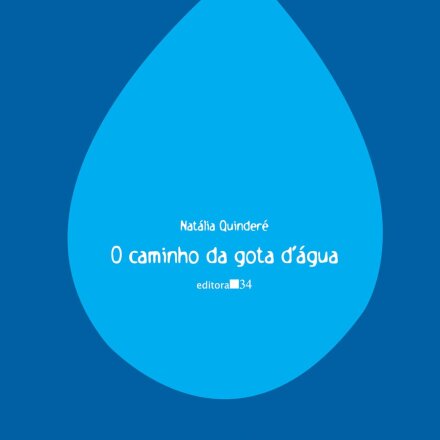 O Caminho Da Gota D’Água
