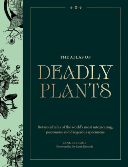 The Atlas of Deadly Plants