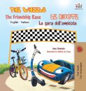 The Wheels -The Friendship Race Le ruote - La gara dell'amicizia