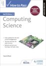 How to Pass National 5 Computing Science, Second Edition