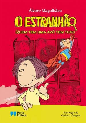 O Estranhão - Quem Tem Uma Avó Tem Tudo
