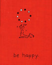 Be Happy (Deluxe Edition): A Little Book To Help Y